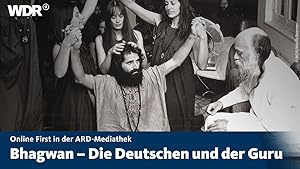 Bhagwan - Die Deutschen und der Guru