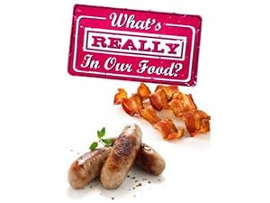 Whats Really in Our Food